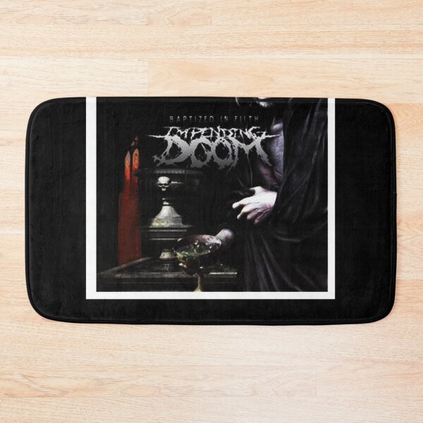 Item preview, Baptized in Filth Impending Doom designed and sold by junlymutorey.
