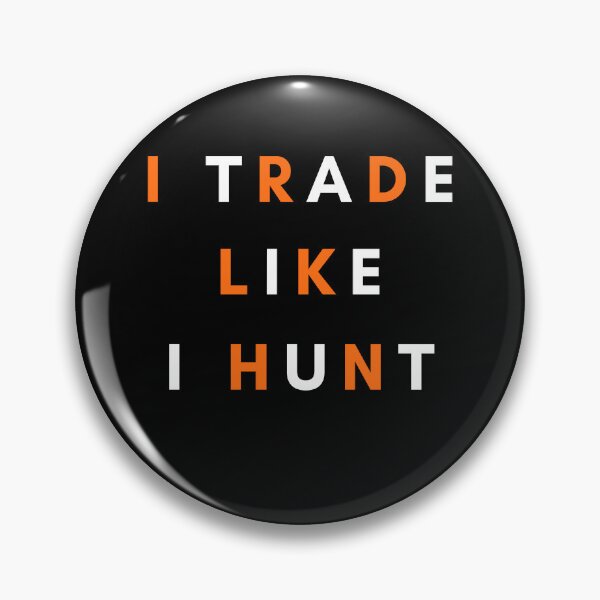 Item preview, I Trade Like I Hunt | Trader T-shirt | Trading T-shirt designed and sold by trentbite.