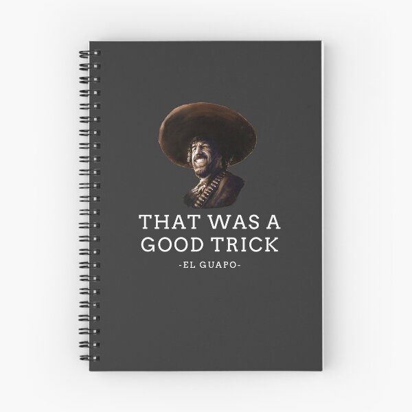 Item preview, That was a good trick - El Guapo designed and sold by Primotees.