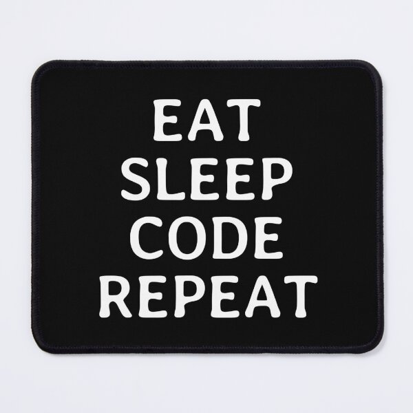 Item preview, Eat Sleep Code Repeat - Funny Minimalistic Saying designed and sold by FunnyHomeQuotes.