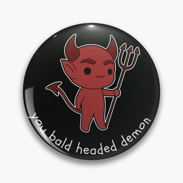 Item preview, "You bald headed demon" - M'baku designed and sold by MerlinsHut.