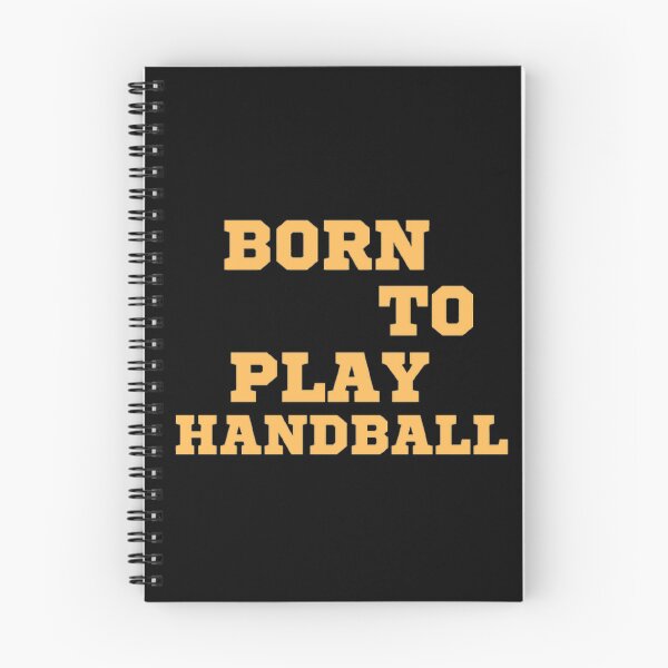 Item preview, Born to play handball designed and sold by Hammy97.