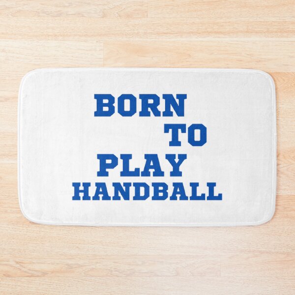 Item preview, Born to play handball designed and sold by Hammy97.