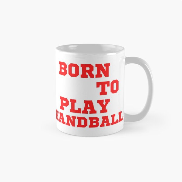 Item preview, Born to play handball designed and sold by Hammy97.