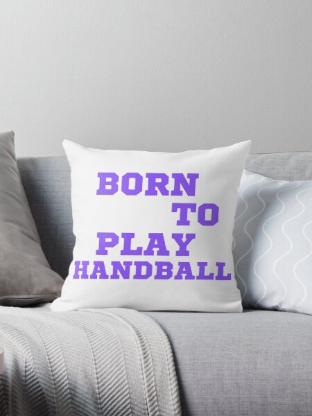 Item preview, Born to play handball designed and sold by Hammy97.