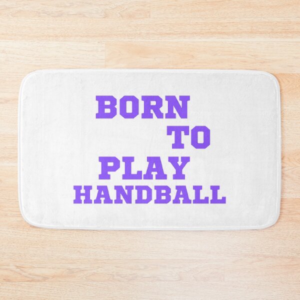 Item preview, Born to play handball designed and sold by Hammy97.