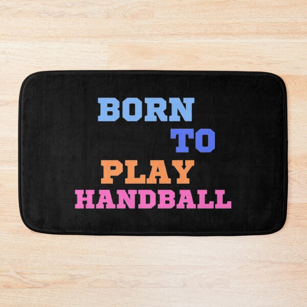 Item preview, Born to play handball designed and sold by Hammy97.