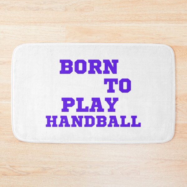 Item preview, Born to play handball designed and sold by Hammy97.