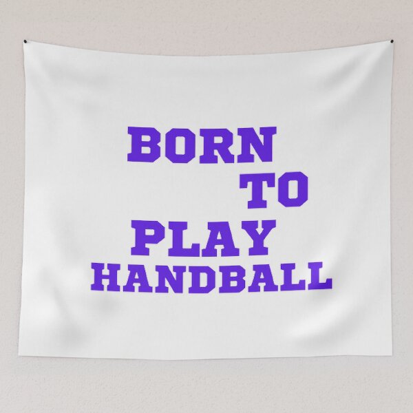 Item preview, Born to play handball designed and sold by Hammy97.