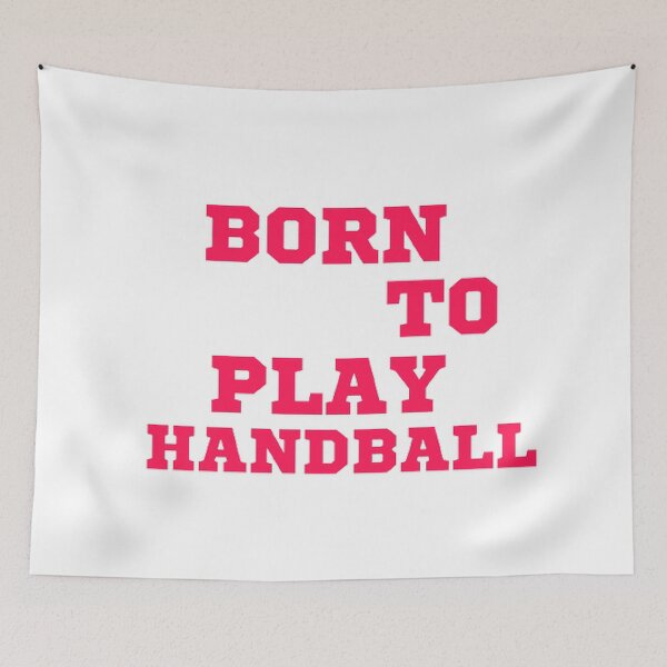 Item preview, Born to play handball designed and sold by Hammy97.