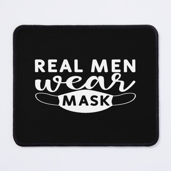 Item preview, Real men wear mask designed and sold by phassystore.