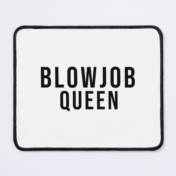 Item preview, Blowjob-Königin-Design Oral-Liebhaber Blow Job Geber designed and sold by felinityworldA.