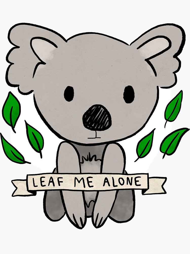 Leaf Me Alone Koala de hellobubblegum