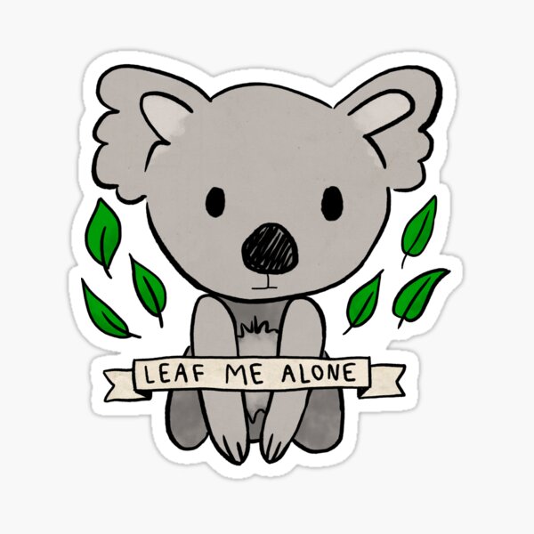 Leaf Me Alone Koala Sticker
