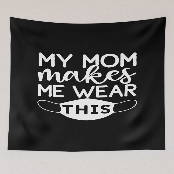Item preview, My mom makes me wear this designed and sold by phassystore.