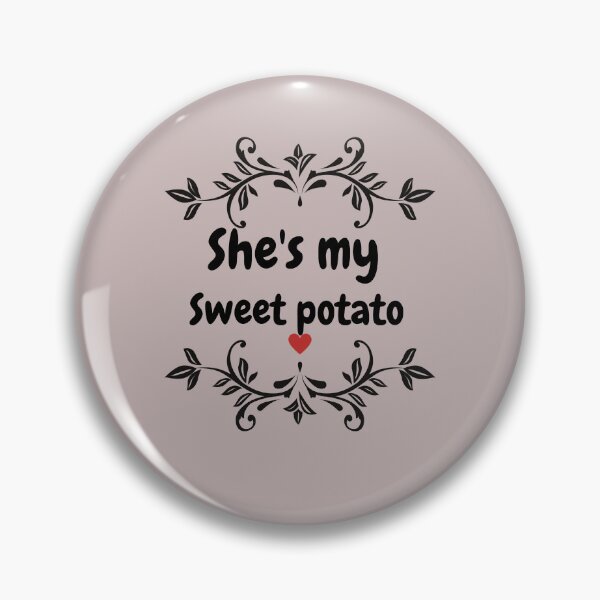 Item preview, Shes My sweet potato Thanksgiving, Matching,yes I yam Couple design  designed and sold by Reddiamond3 ⭐⭐⭐⭐⭐.