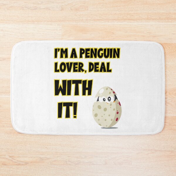 Item preview, I'm a penguin lover, deal with it! designed and sold by NiftyPenguins.
