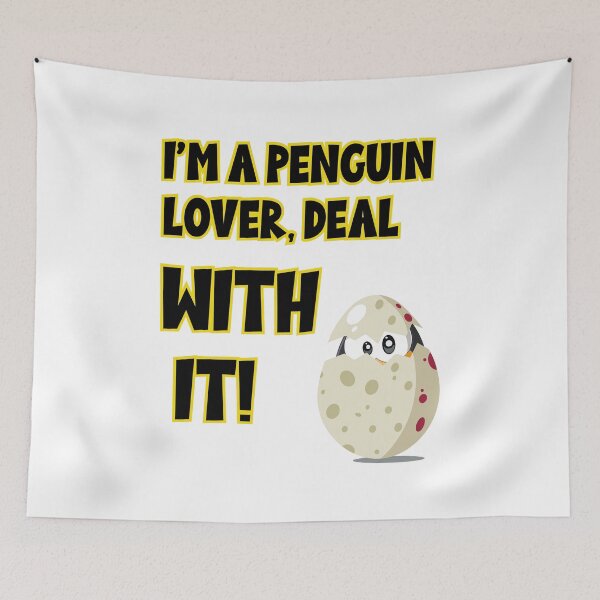 Item preview, I'm a penguin lover, deal with it! designed and sold by NiftyPenguins.