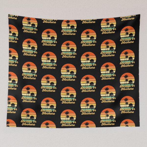 Item preview, Durban or Nowhere - South African designed and sold by Huesoffun.