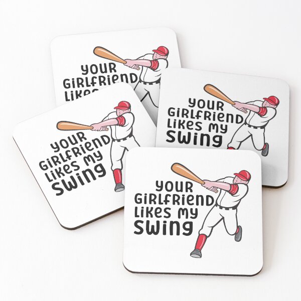 Item preview, Your Girlfriend Likes My Swing designed and sold by nextneveldesign.