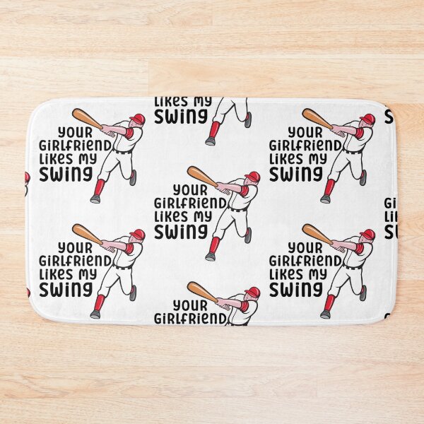 Item preview, Your Girlfriend Likes My Swing designed and sold by nextneveldesign.