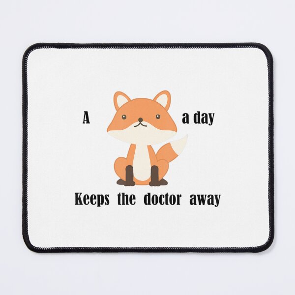 Item preview, A Fox A Day Keeps The Doctor Away designed and sold by elimoishop.