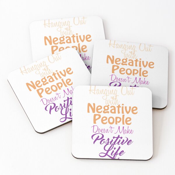 Item preview, Hanging Out With Negative People Doesn't Make Positive Life designed and sold by Amazigh-i7orran.