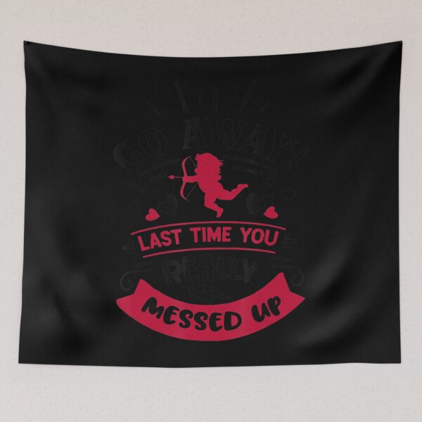 Item preview, Anti Valentines Day Go Away Last Time You Messed Up designed and sold by elimoishop.