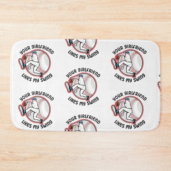 Item preview, Your Girlfriend Likes My Swing designed and sold by nextneveldesign.