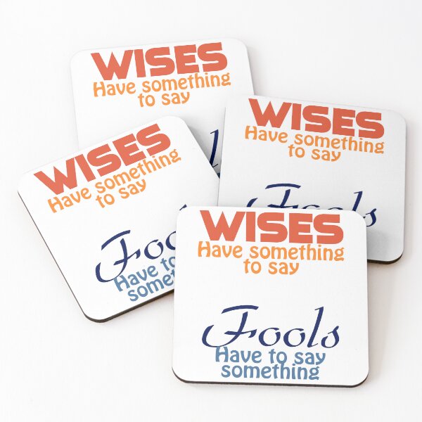 Item preview, WISES Have something to say, Fools Have to say something designed and sold by Amazigh-i7orran.