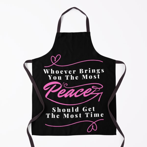 Item preview, Whoever brings you the most peace should get the most time : good life quote , gifts for you lover designed and sold by MokonoKokoro.
