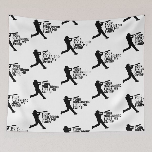 Item preview, Your Girlfriend Likes My Swing designed and sold by nextneveldesign.