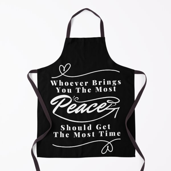 Item preview, Whoever brings you the most peace should get the most time : good life quote , gifts for you lover designed and sold by MokonoKokoro.
