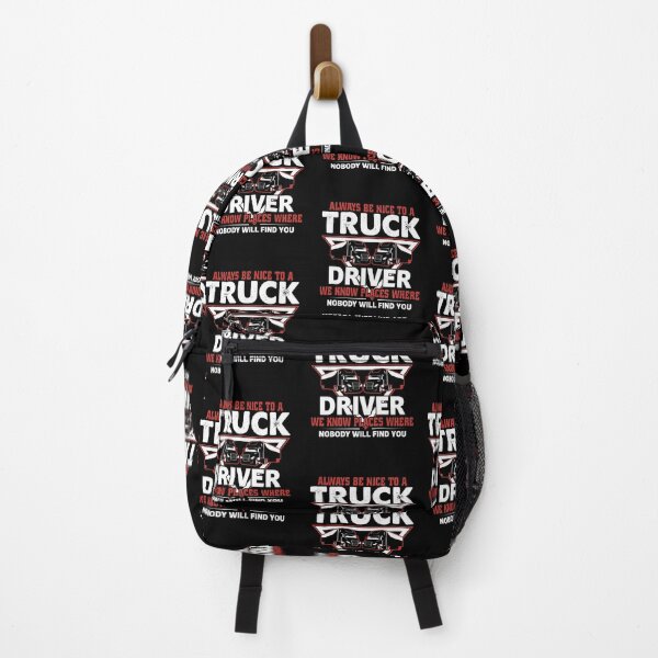 Item preview, Always be nice to truck driver we know places where nobody will find you designed and sold by FanityPrints.