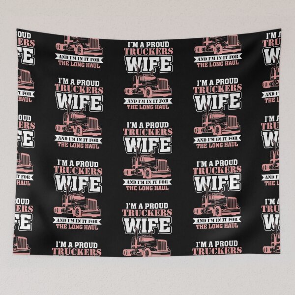 Item preview, I am proud truckers wife and i am in it for the long haul designed and sold by FanityPrints.