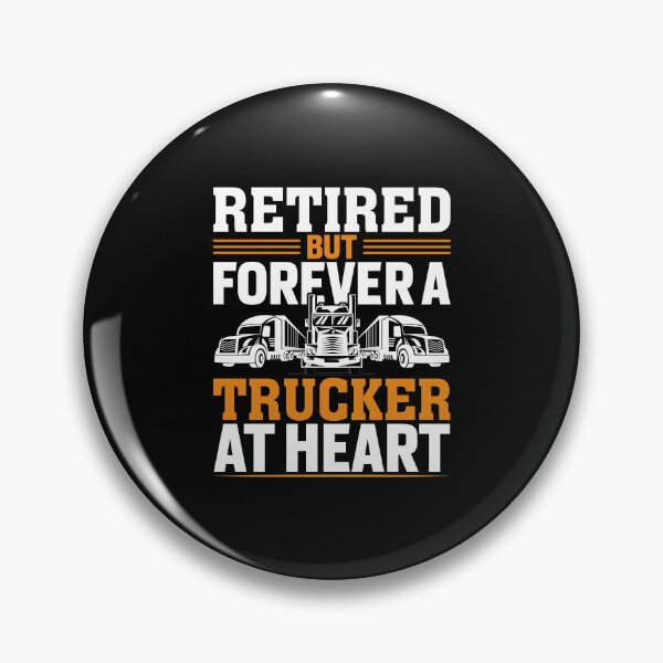 Item preview, Retired but forever a trucker at heart designed and sold by FanityPrints.
