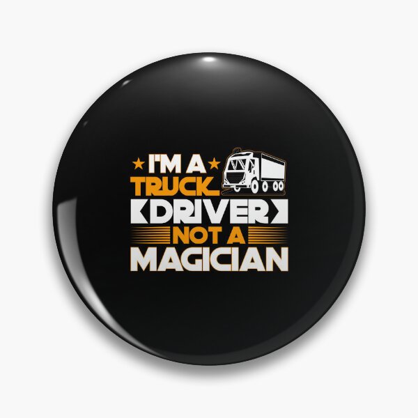 Item preview, I'm a truck not a magician designed and sold by FanityPrints.