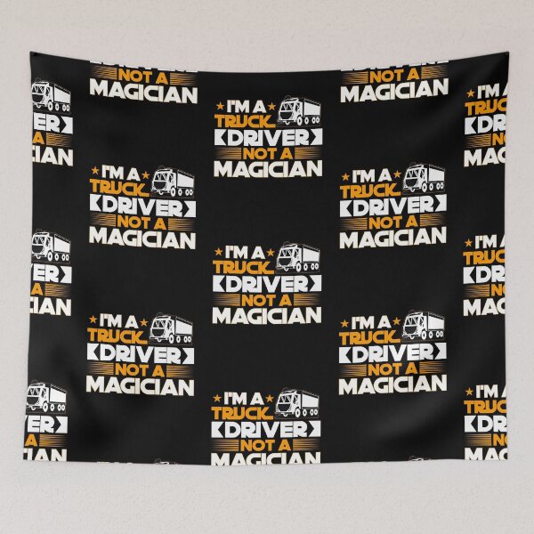 Item preview, I'm a truck not a magician designed and sold by FanityPrints.