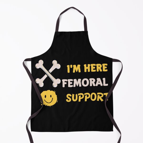 Item preview, I'm here femoral support designed and sold by SidTastic .