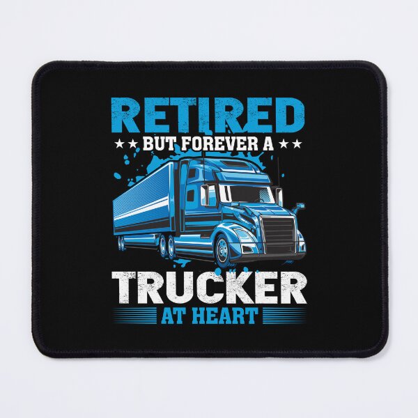 Item preview, Retired but forever a trucker at heart designed and sold by FanityPrints.