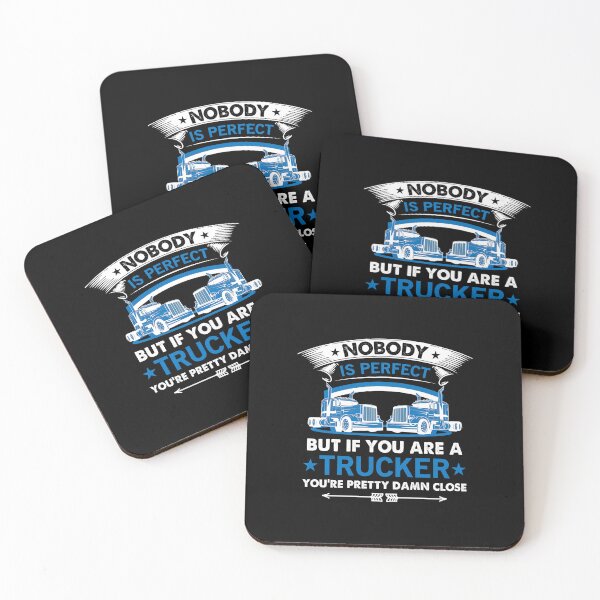 Item preview, Nobody is perfect but if you are a trucker you are pretty damn close designed and sold by FanityPrints.