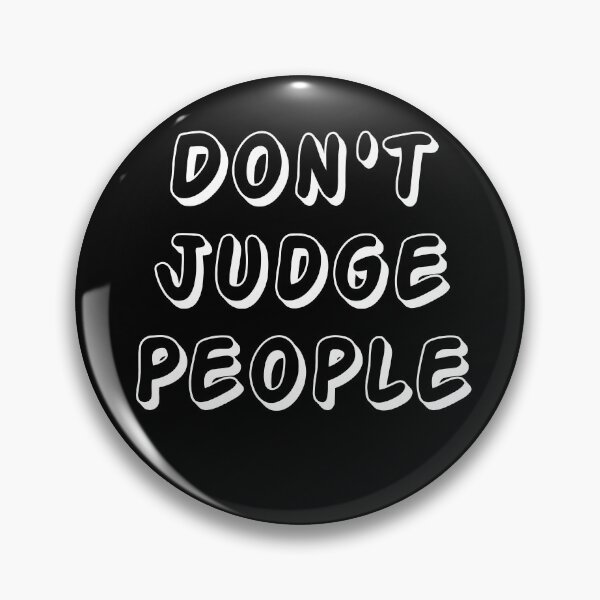 Item preview, Don't Judge People / Peace and Pride designed and sold by EverSmile.