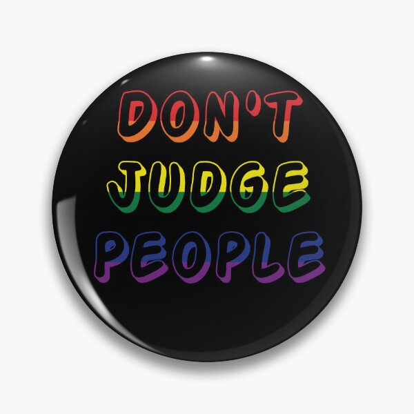 Item preview, Don't Judge People / Peace and Pride designed and sold by EverSmile.