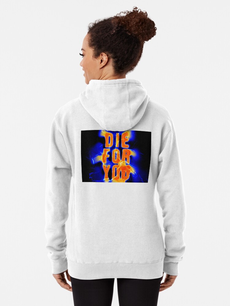 Die For You - Weeknd  Pullover Hoodie for Sale by SereneScape