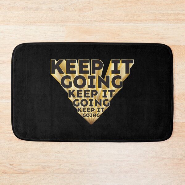 Item preview, Keep It going motivational phrase gold black 3D effect designed and sold by hockeng.