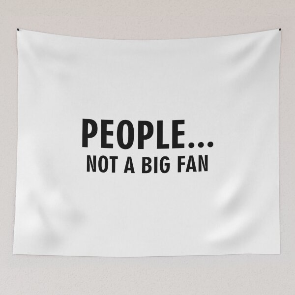 Item preview, People not a big fan designed and sold by allthetees.