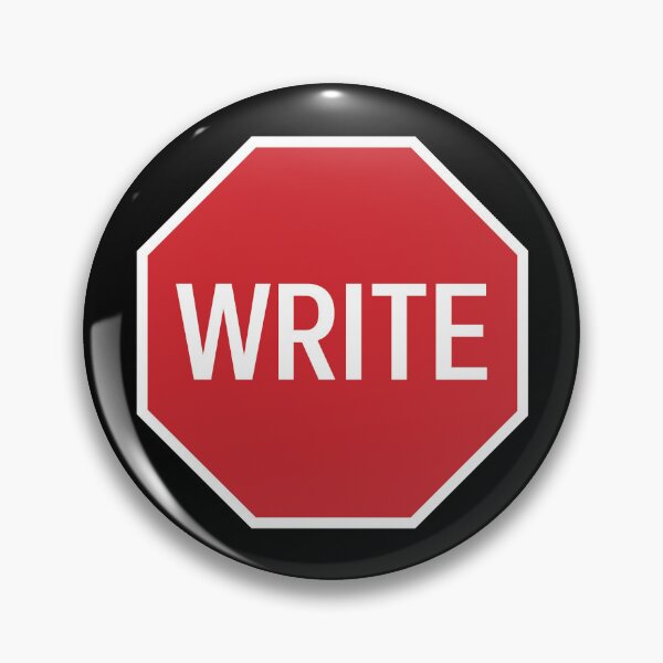 Item preview, Red and White Write Stop Sign for Authors designed and sold by Suzanne Uchytil.