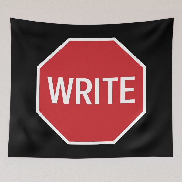 Item preview, Red and White Write Stop Sign for Authors designed and sold by Suzanne Uchytil.