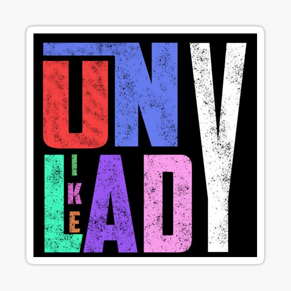 "Unladylike" Sticker for Sale by brasevko Redbubble
