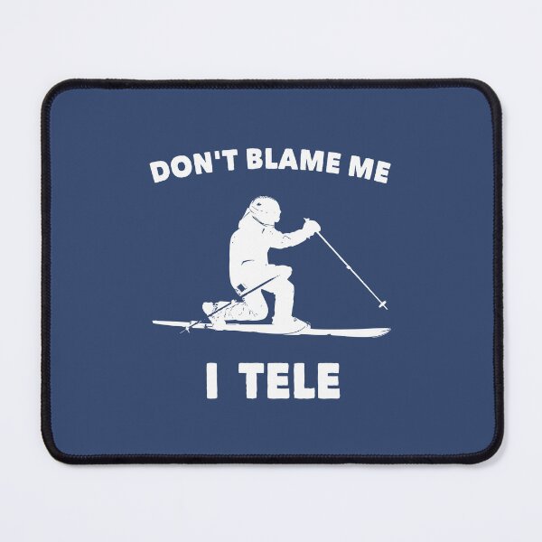 Item preview, Don't Blame Me I Tele designed and sold by Esskay Designs.